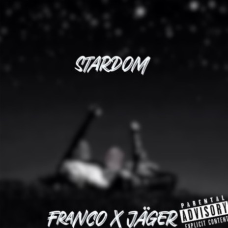 Stardom ft. FRANCO | Boomplay Music