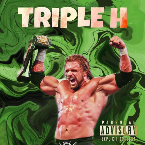 Triple H | Boomplay Music