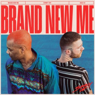 Brand New Me lyrics | Boomplay Music