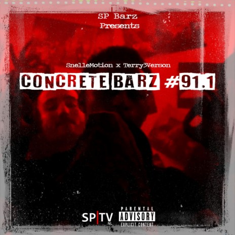 Concrete Barz #91.1 (feat. Snellemotion & Terry3Verson) | Boomplay Music