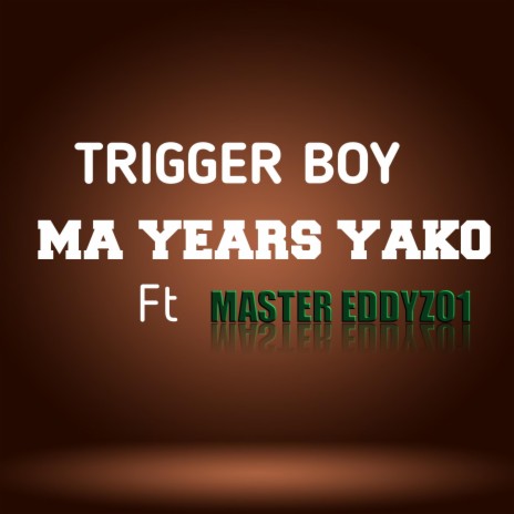 Ma Years Yako (feat. Master Eddyzo1) | Boomplay Music