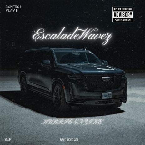 EscaladeWavez | Boomplay Music