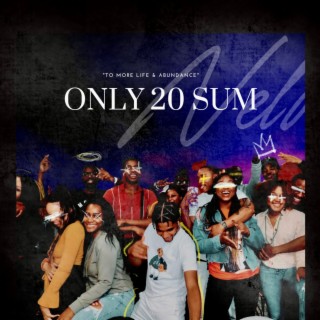 Only 20 (Sum)