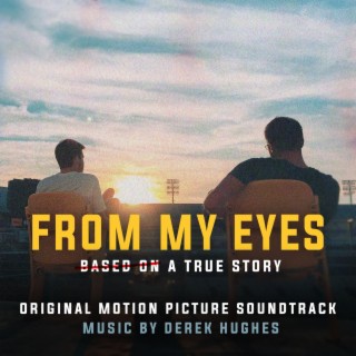 From My Eyes (Original Motion Picture Soundtrack)