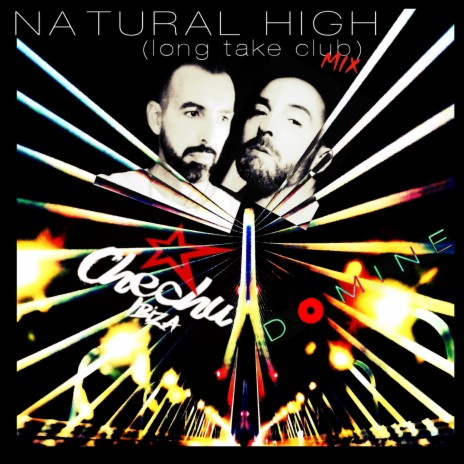 Natural High ft. Chechu Ibiza | Boomplay Music