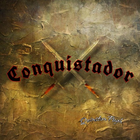 Conquistador | Boomplay Music