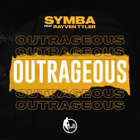 Outrageous (feat. Rayven Tyler) | Boomplay Music