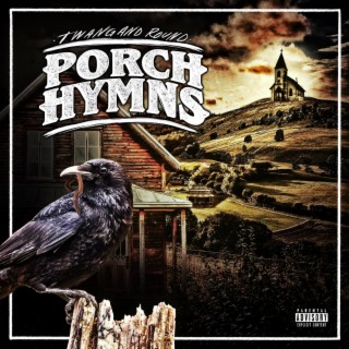 Porch Hymns 🅴
