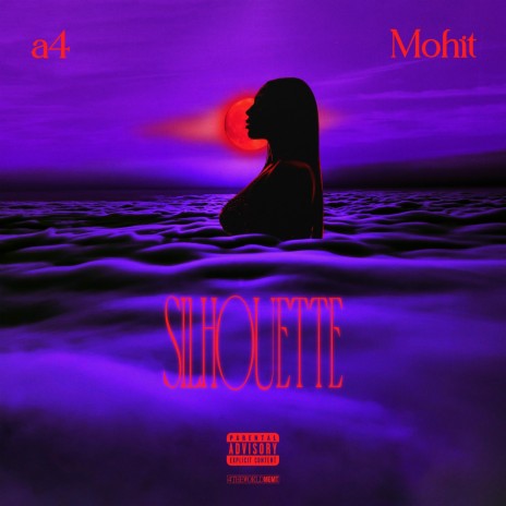 Silhouette ft. Mohitveer & 4theworld | Boomplay Music