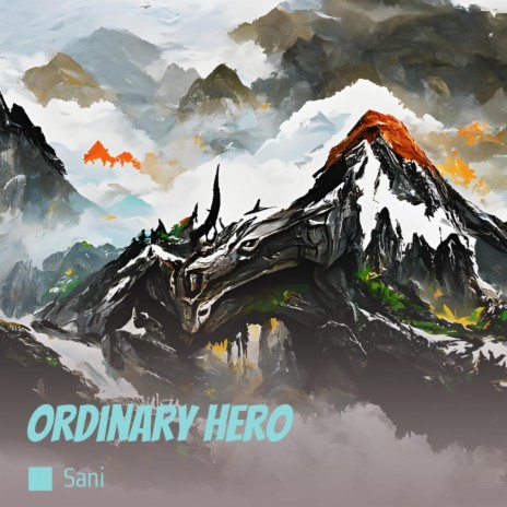 Ordinary Hero | Boomplay Music