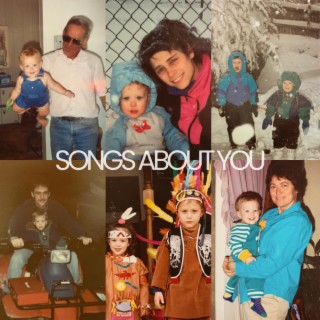 Songs About You