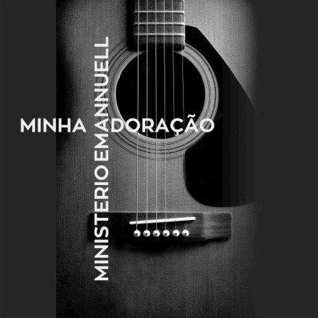 Minha Adoração | Boomplay Music