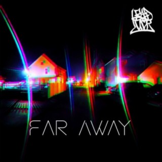 Far Away