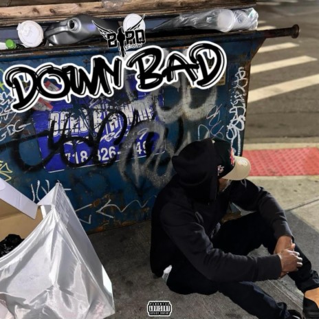 Down Bad | Boomplay Music