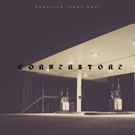 Cornerstore (feat. ZAY) | Boomplay Music