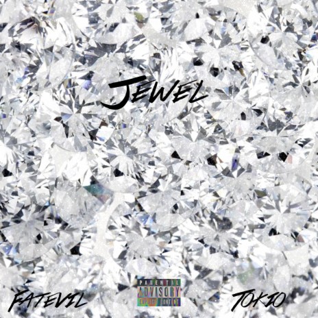 Jewel ft. Tokio | Boomplay Music