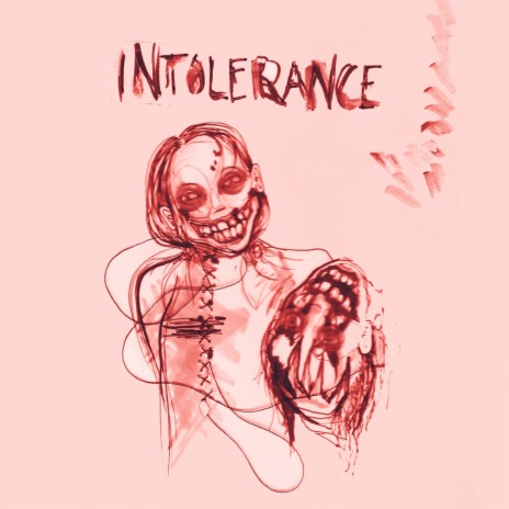 Intolerance | Boomplay Music