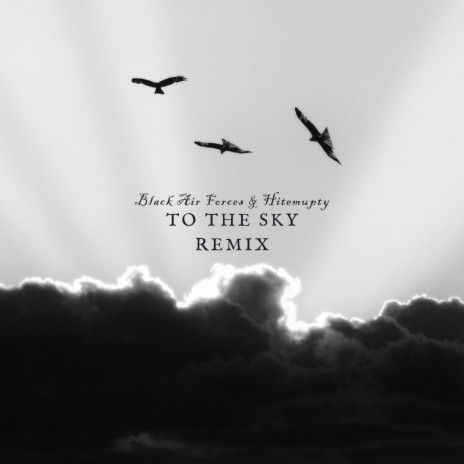 to the sky (tymix) | Boomplay Music