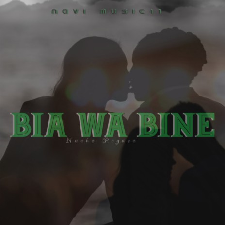 Bia Wa Bine | Boomplay Music