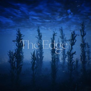 The Edge lyrics | Boomplay Music