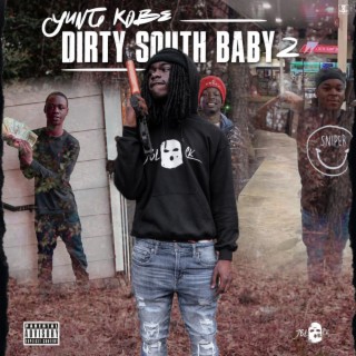 DIRTY SOUTH BABY 2