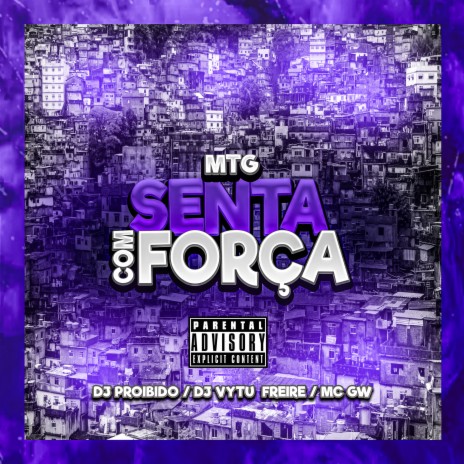 Mtg Senta Com Força ft. dj vytu freire & Mc Gw | Boomplay Music