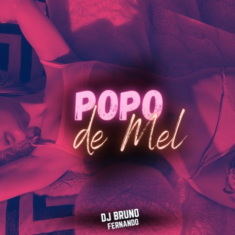 Popo de Mel | Boomplay Music