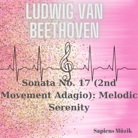 Sonic Serenity: Adagio from Sonata No. 17
