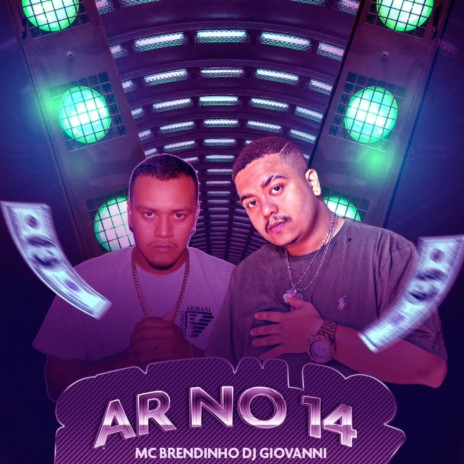 Ar no 14 ft. mc brendinho