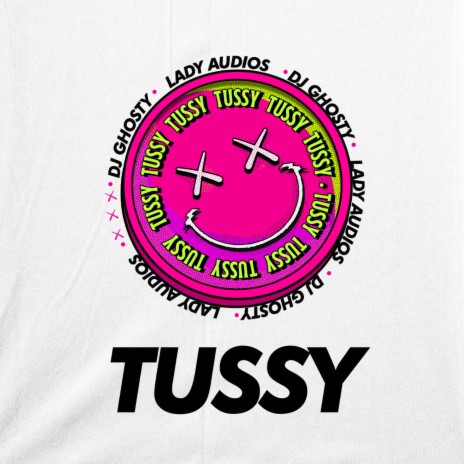 Tussy ft. Lady Audios | Boomplay Music