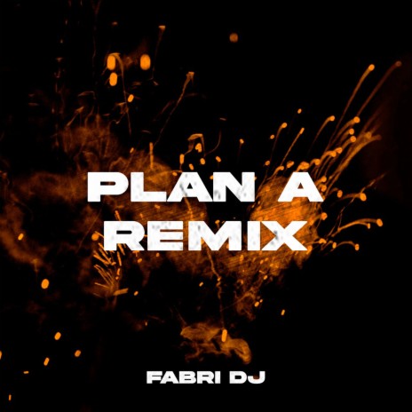 Plan A (Remix)