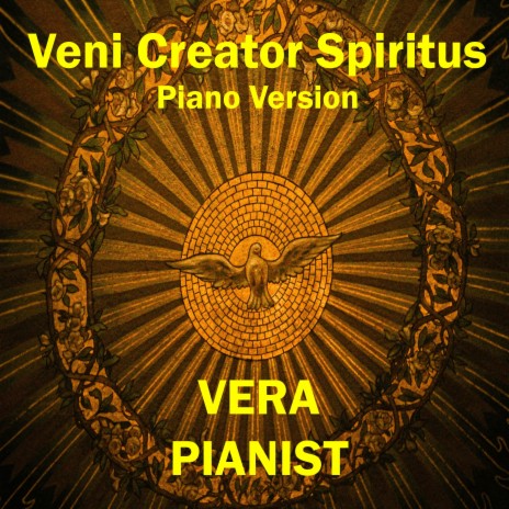 Veni Creator Spiritus (Piano Version) | Boomplay Music