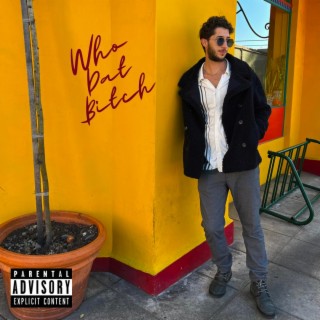 Who Dat Bitch lyrics | Boomplay Music