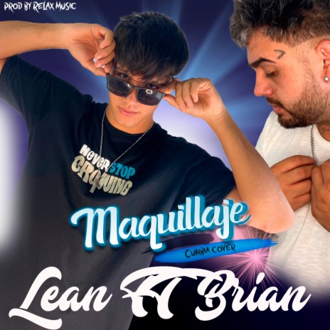 Maquillaje ft. Brian | Boomplay Music