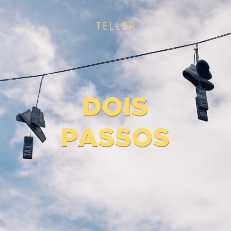 Dois Passos | Boomplay Music