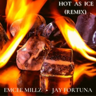 Hot As Ice (feat. Jay Fortuna)