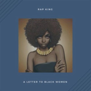 A Letter To Black Women