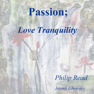 Passion; Love Tranquility