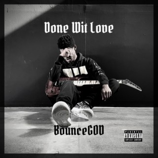 Done Wit Love lyrics | Boomplay Music