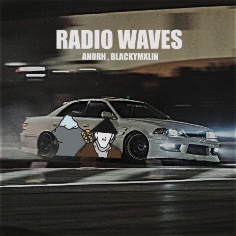 Radio Waves ft. BlackyMxlin | Boomplay Music