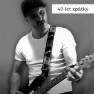 40 Let zpátky