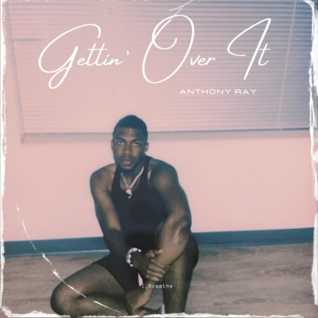 Gettin' Over It | Boomplay Music