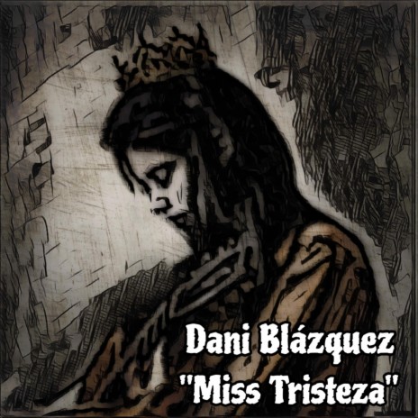 Miss Tristeza | Boomplay Music