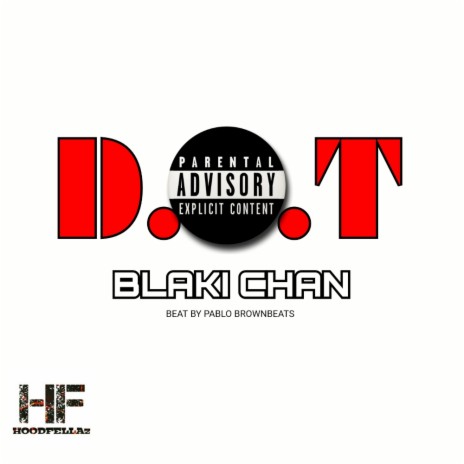 BLAKI CHAN (D.O.T) | Boomplay Music