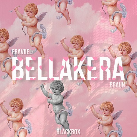 BELLAKERA ft. FRAVIIEL & BRAUN | Boomplay Music