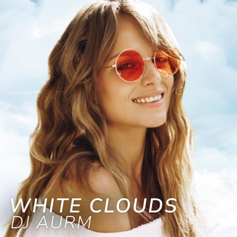 White Clouds | Boomplay Music