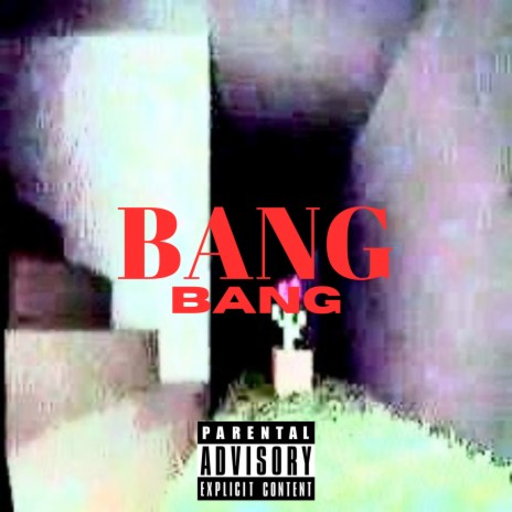 Bang Bang | Boomplay Music