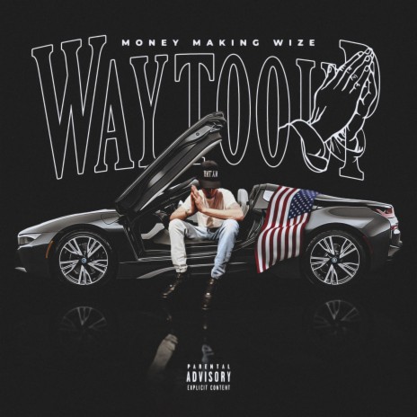 WAY TOO UP | Boomplay Music