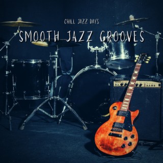 Smooth Jazz Grooves: Relaxing Background Melodies