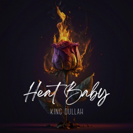 Heat Baby | Boomplay Music